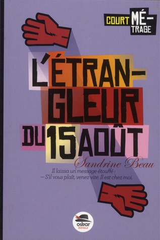 L'étrangleur du 15 août