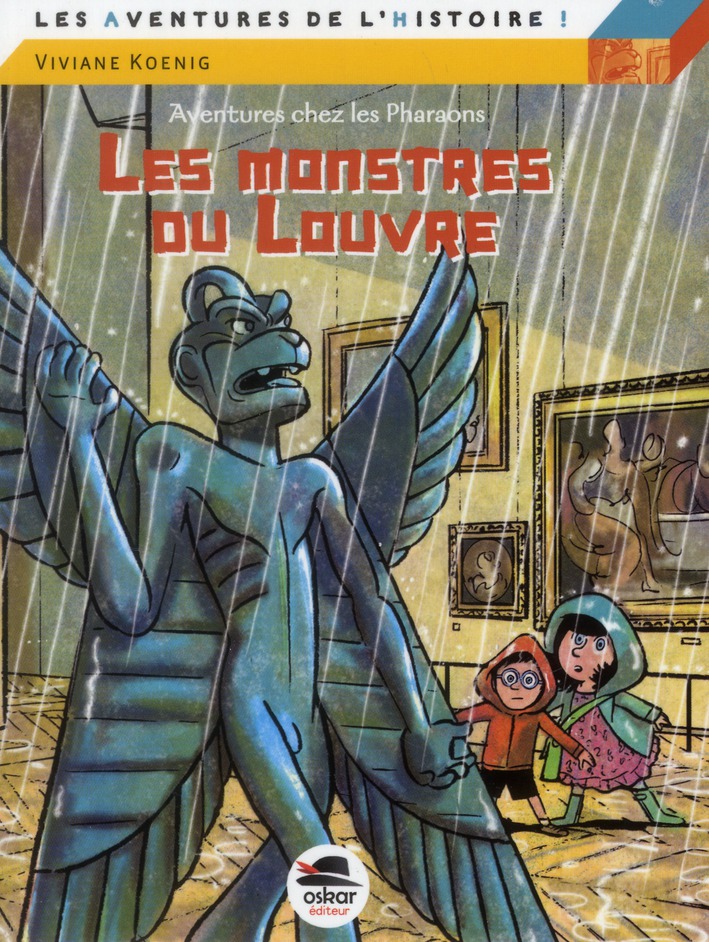 Les monstres du Louvre. Aventures chez les pharaons