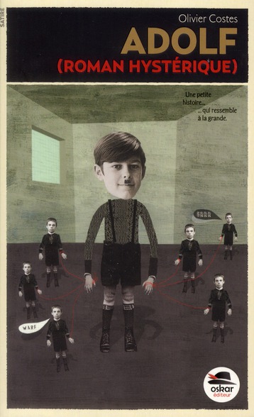 Adolf, roman hystérique