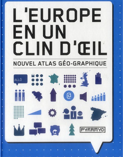 L'Europe en un clin d'oeil / Nouvel Atlas géo-graphique
