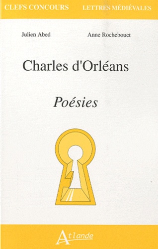 Charles d'Orléans. Poésies