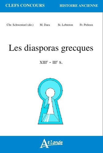 Les diasporas grecques. VIIIe - IIIe siècle
