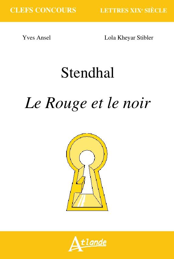Stendhal. Le Rouge et le Noir