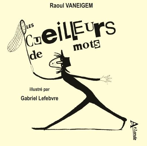 Le cueilleur de mots