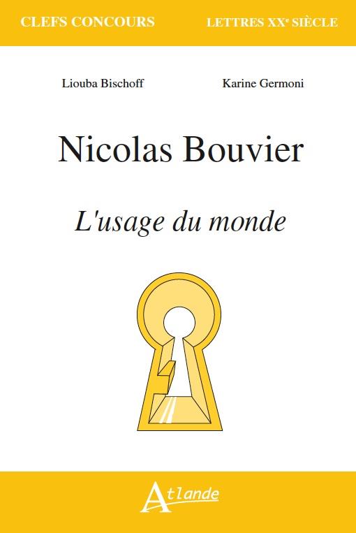 Nicolas Bouvier, L'usage du monde