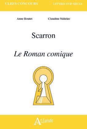 Scarron. Le Roman comique