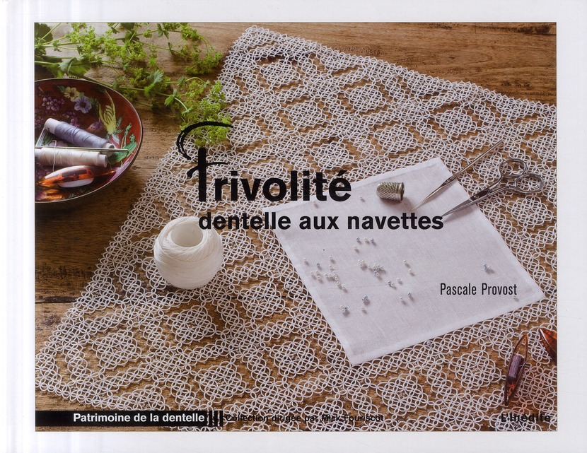 Frivolité. Dentelles aux navettes