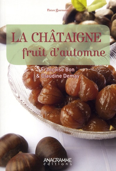 La châtaigne, fruit d'automne