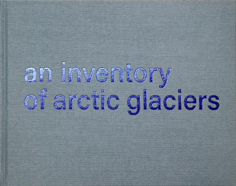 An inventory of arctic glaciers. 127 cyanotypes