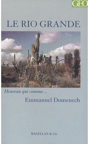 Le Rio Grande. Journal d'un missionnaire