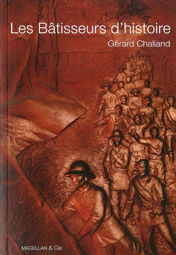 Les bâtisseurs d'histoire. Edition revue et corrigée