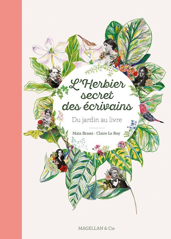L'herbier secret des écrivains. Du jardin au livre