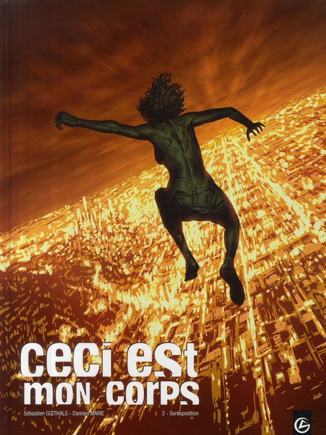 Ceci est mon corps Tome 2 : Surexposition