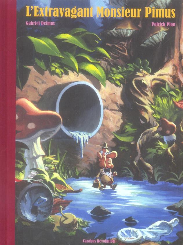 L'Extravagant Monsieur Pimus