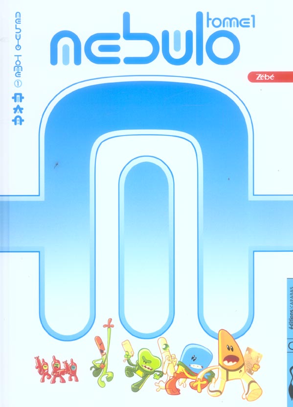 Nebulo Tome 1