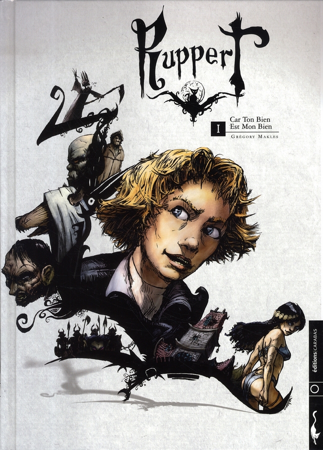 Ruppert Tome 1 : Car Ton Bien Est Mon Bien