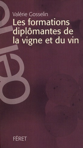 Les formations diplômantes de la vigne et du vin