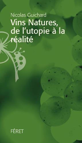 Vins natures. De l'utopie à la réalité