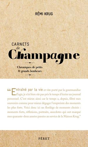 Carnets de Champagne. Chroniques de petits & grands bonheurs
