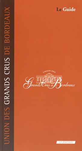 Union des grands crus de Bordeaux. 12e édition