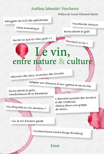 Entre nature et culture le vin !