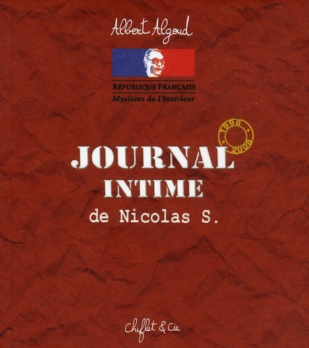 Journal intime de Nicolas S. 1998-2008