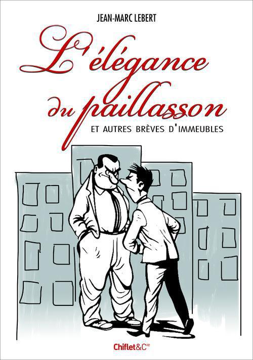 L'élégance du paillasson et autres brèves de voisins