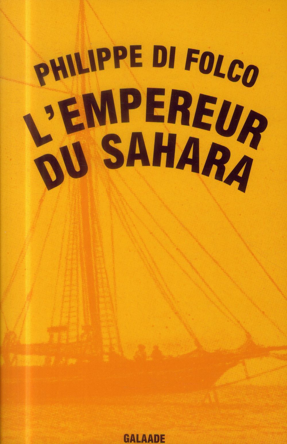 L'empereur du Sahara