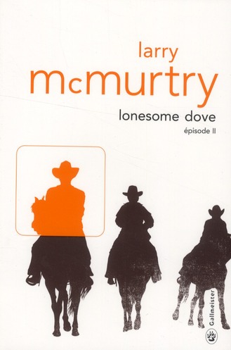 Lonesome Dove Tome 2