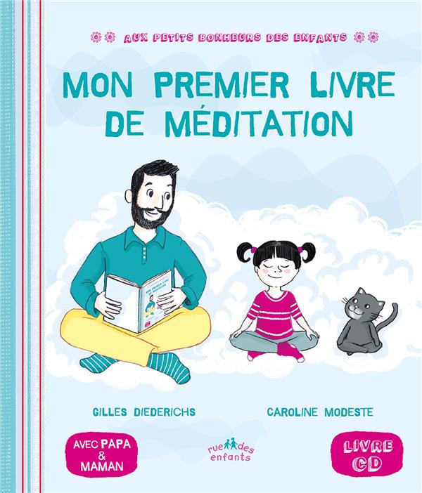 Mon premier livre de méditation. Avec 1 CD audio