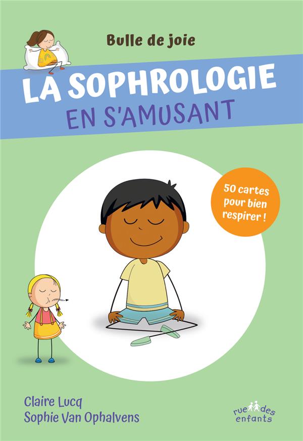 La sophrologie en s’amusant. 50 cartes pour bien respirer !