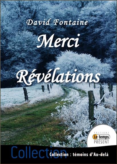 Merci. Révélations