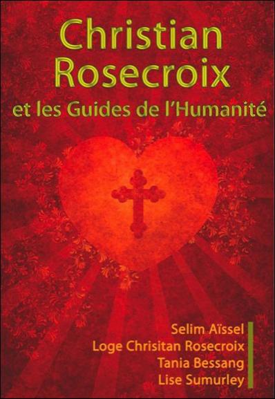 Christian Rosecroix et les grands guides de l'humanité
