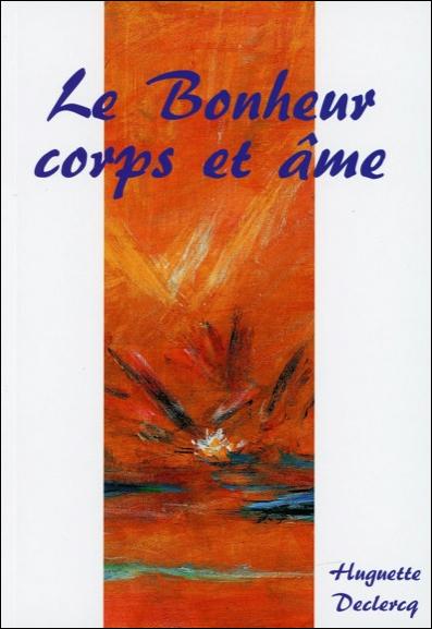 Le bonheur, corps et âme / La philosophie au quotidien