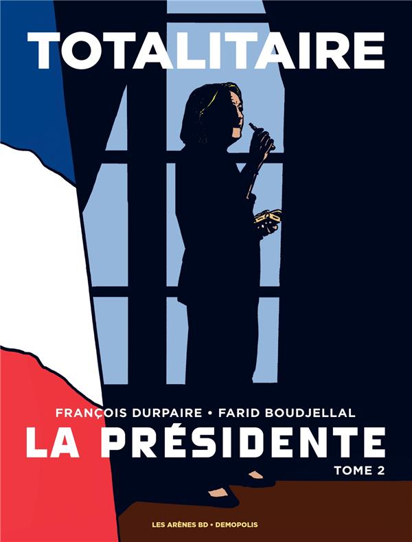 La Présidente Tome 2 : Il est encore temps d'éviter le pire...