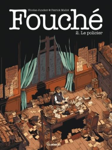 Fouché Tome 2 : Le Policier