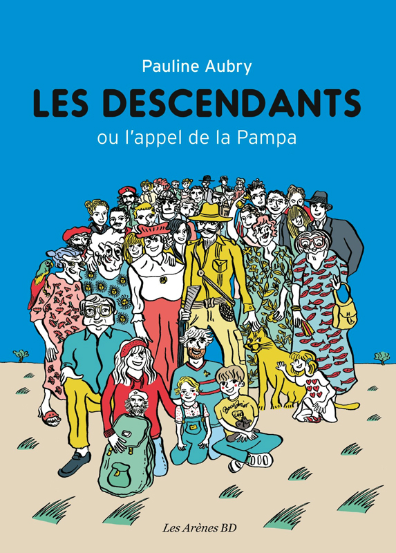 Les descendants. Ou l'appel de la Pampa
