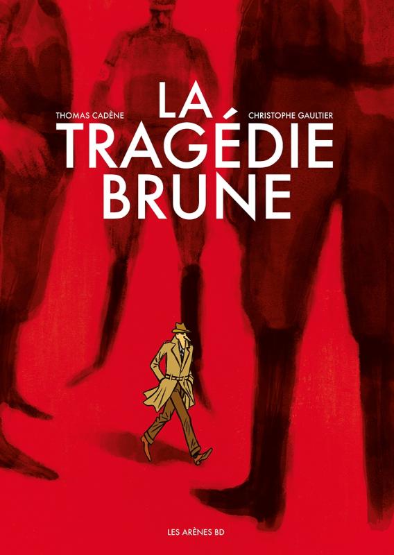La tragédie brune