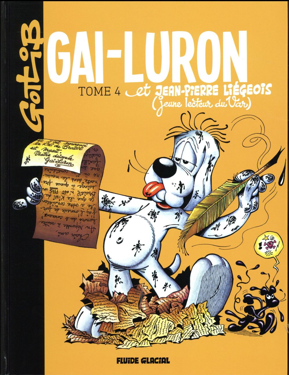 Gai-Luron Tome 4 : Gai-Luron et Jean-Pierre Liégeois (jeune lecteur du Var)