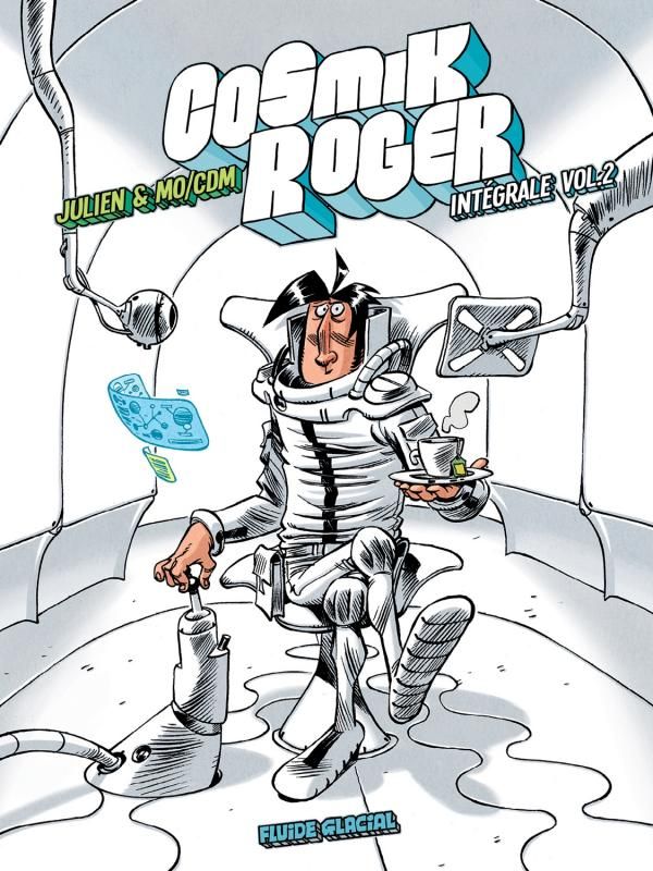 Cosmik Roger Intégrale Tome 2