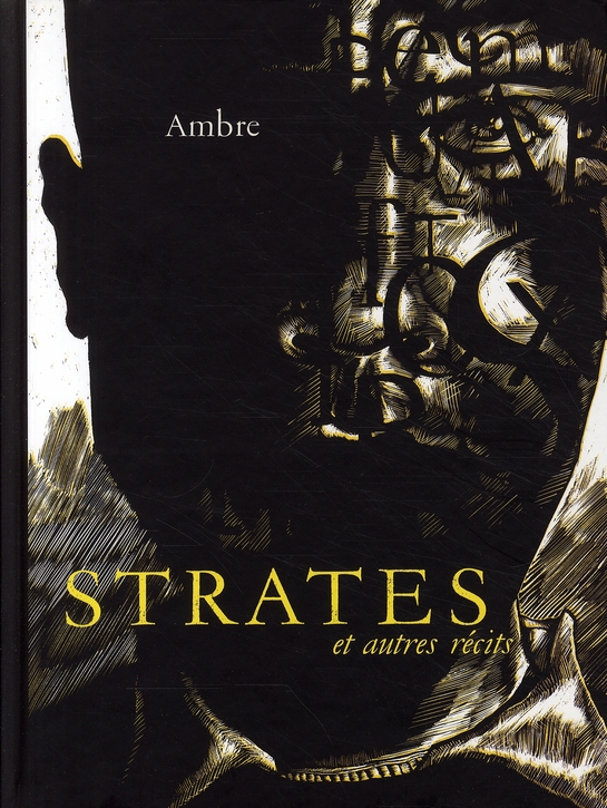 Strates et autres récits. 1992-2001