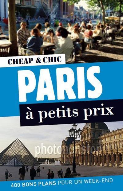 Paris à petits prix. 2e édition