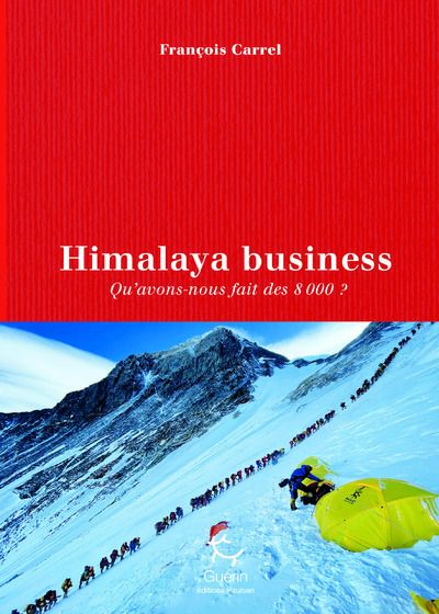 Himalaya business. Qu'avons-nous fait des 8 000 ?
