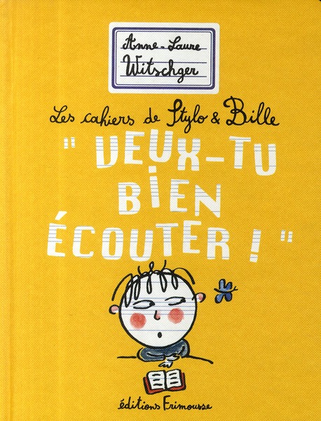 Veux-tu bien écouter !