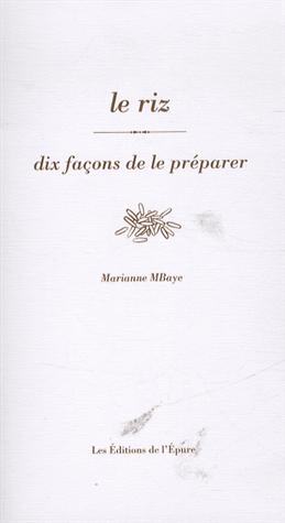 Le riz. Dix façons de le préparer