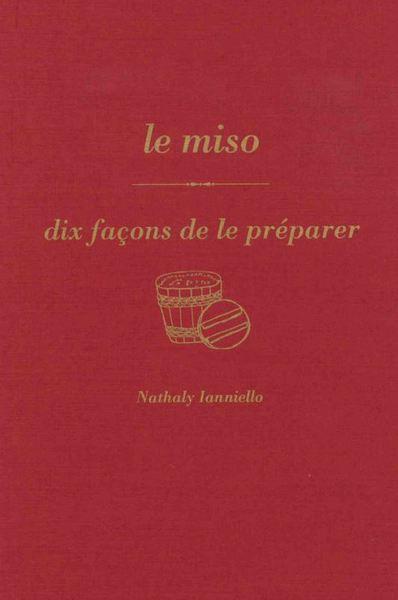 Le miso, dix façons de le préparer