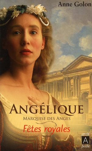Angélique Tome 3 : Fêtes royales