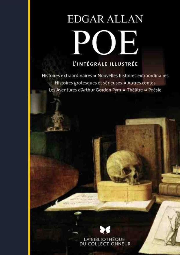 Oeuvres. Histoires extraordinaires, Nouvelles histoires extraordinaires, Histoires grotesques et sér