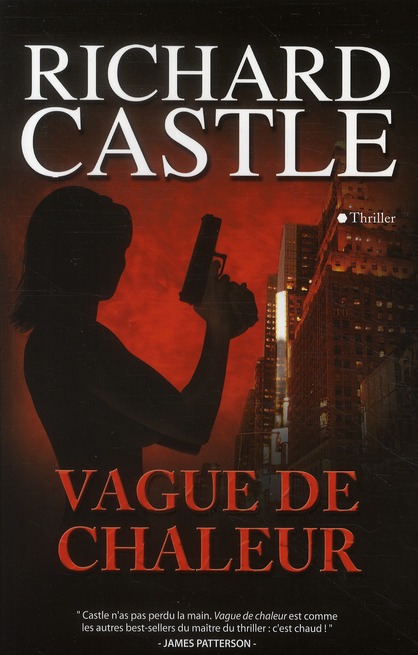 Nikki Heat : Vague de chaleur