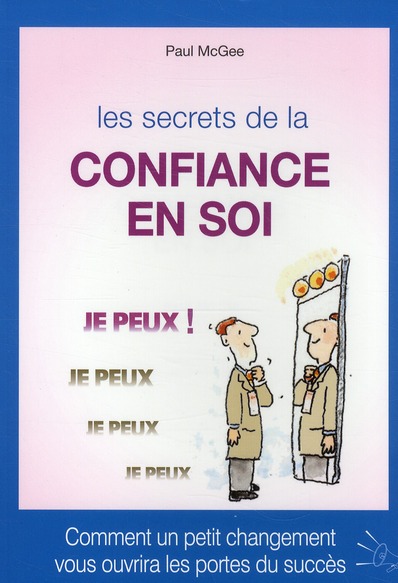 Les secrets de la confiance en soi